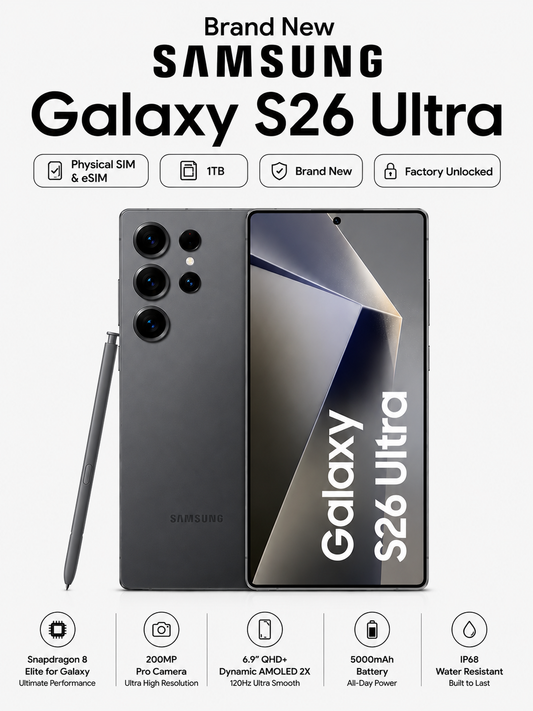 Brand New Samsung S26 Ultra Physical & eSIM 1TB